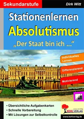 Witt | Stationenlernen Absolutismus | E-Book | www.sack.de