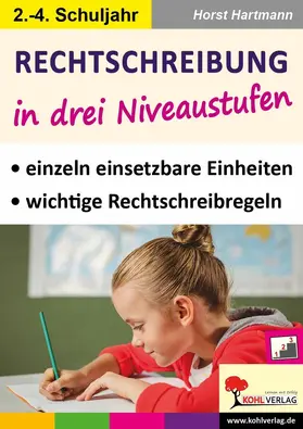 Hartmann |  Rechtschreibung in drei Niveaustufen / Klasse 2-4 | eBook | Sack Fachmedien