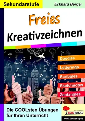 Berger | Freies Kreativzeichnen / Sekundarstufe | E-Book | www.sack.de