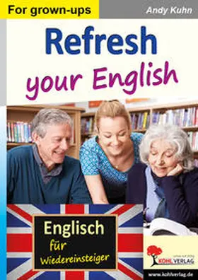 Kuhn |  Refresh your English | eBook | Sack Fachmedien