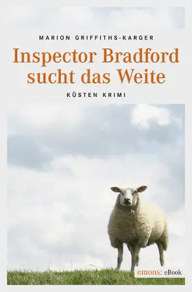 Griffiths-Karger |  Inspector Bradford sucht das Weite | eBook | Sack Fachmedien