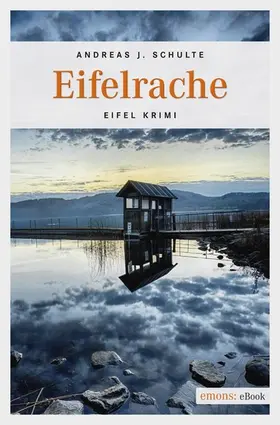 Schulte |  Eifelrache | eBook | Sack Fachmedien