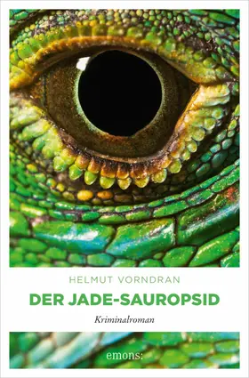 Vorndran |  Der Jade-Sauropsid | eBook | Sack Fachmedien