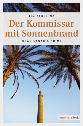 Frühling |  Der Kommissar mit Sonnenbrand | eBook | Sack Fachmedien