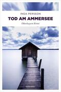 Persson |  Tod am Ammersee | eBook | Sack Fachmedien
