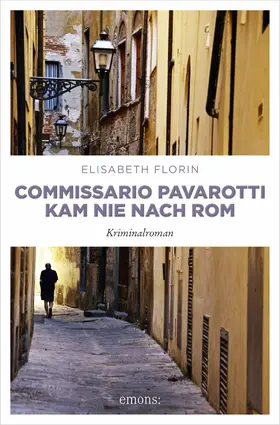 Florin |  Commissario Pavarotti kam nie nach Rom | eBook | Sack Fachmedien