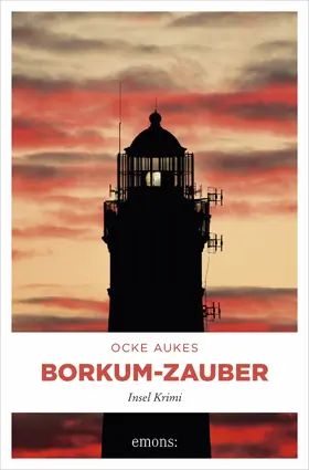 Aukes |  Borkum-Zauber | eBook | Sack Fachmedien