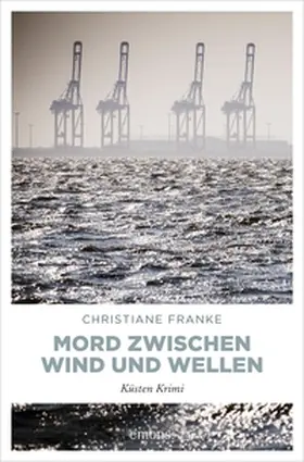 Franke | Mord zwischen Wind und Wellen | E-Book | www.sack.de