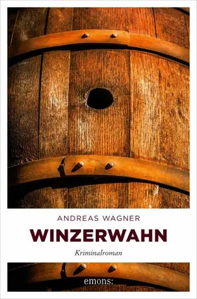 Wagner |  Winzerwahn | eBook | Sack Fachmedien