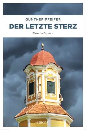 Pfeifer |  Der letzte Sterz | eBook | Sack Fachmedien