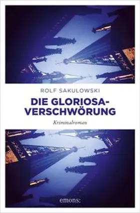 Sakulowski |  Die Gloriosa-Verschwörung | eBook | Sack Fachmedien