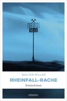 Millns |  Rheinfall-Rache | eBook | Sack Fachmedien