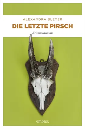 Bleyer |  Die letzte Pirsch | eBook | Sack Fachmedien