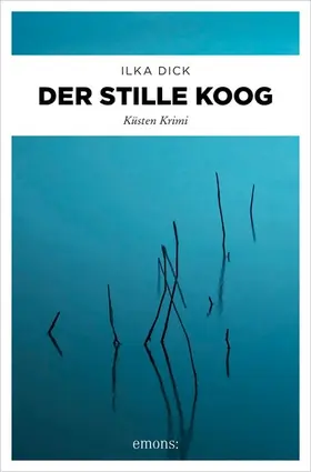 Dick |  Der stille Koog | eBook | Sack Fachmedien