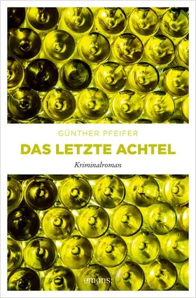 Pfeifer |  Das letzte Achtel | eBook | Sack Fachmedien