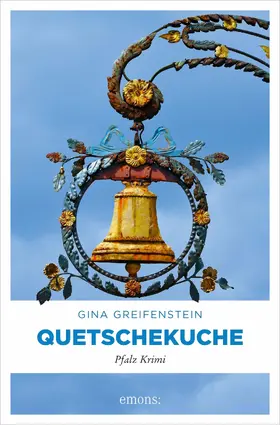 Greifenstein |  Quetschekuche | eBook | Sack Fachmedien