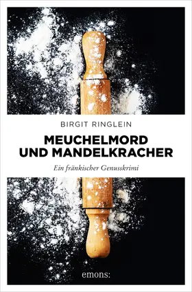 Ringlein |  Meuchelmord und Mandelkracher | eBook | Sack Fachmedien