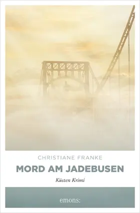Franke |  Mord am Jadebusen | eBook | Sack Fachmedien