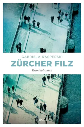 Kasperski |  Zürcher Filz | eBook | Sack Fachmedien