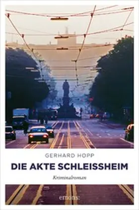 Hopp |  Die Akte Schleißheim | eBook | Sack Fachmedien