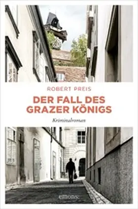 Preis |  Der Fall des Grazer Königs | eBook | Sack Fachmedien