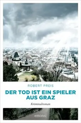 Preis |  Der Tod ist ein Spieler aus Graz | eBook | Sack Fachmedien