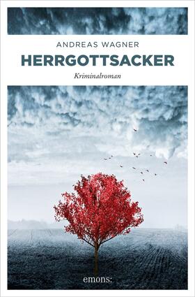 Wagner | Herrgottsacker | E-Book | sack.de