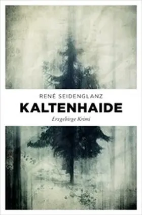 Seidenglanz |  Kaltenhaide | eBook | Sack Fachmedien