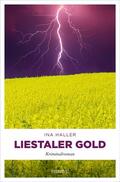 Haller |  Liestaler Gold | eBook | Sack Fachmedien