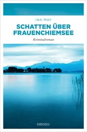 May |  Schatten über Frauenchiemsee | eBook | Sack Fachmedien