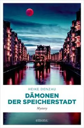 Denzau |  Dämonen der Speicherstadt | eBook | Sack Fachmedien