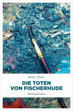 Zöhl |  Die Toten von Fischerhude | eBook | Sack Fachmedien