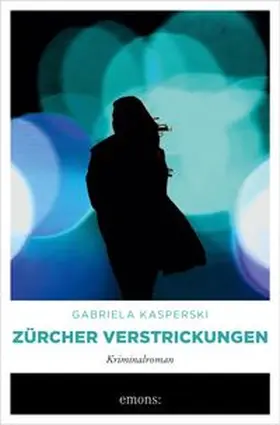 Kasperski |  Zürcher Verstrickungen | eBook | Sack Fachmedien