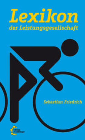 Friedrich | Lexikon der Leistungsgesellschaft | Buch | 978-3-96042-001-9 | sack.de