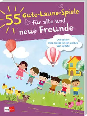 Bartoldus |  55 Gute-Laune-Spiele für alte und neue Freunde | Buch |  Sack Fachmedien