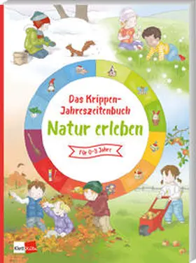 Bork |  Das Krippen-Jahreszeitenbuch: Natur erleben | Buch |  Sack Fachmedien