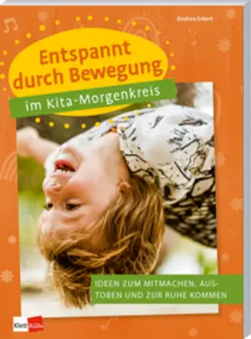 Erkert |  Entspannt durch Bewegung im Kita-Morgenkreis | Buch |  Sack Fachmedien