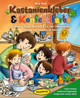 Held |  Kastanienkleber & Konfettifarbe | Buch |  Sack Fachmedien