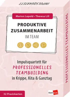 Lepold / Lill |  Produktive Zusammenarbeit im Team | Buch |  Sack Fachmedien