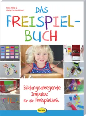 Held / Fischer-Düvel |  Das Freispielbuch | Buch |  Sack Fachmedien