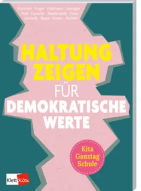 Hummel / Richter / Wedewardt |  Haltung zeigen für demokratische Werte in Kita, Ganztag und Schule | Buch |  Sack Fachmedien