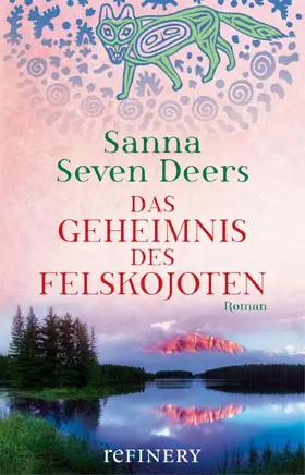 Seven Deers |  Das Geheimnis des Felskojoten | eBook | Sack Fachmedien