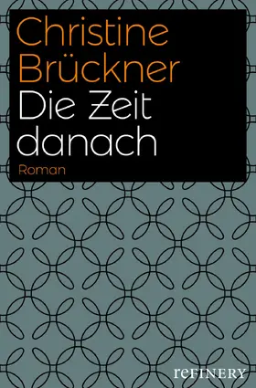 Brückner | Die Zeit danach | E-Book | www.sack.de