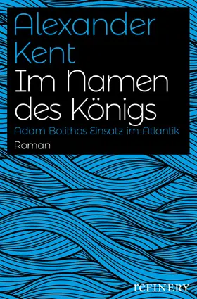 Kent |  Im Namen des Königs | eBook | Sack Fachmedien