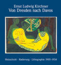 KirchnerHAUS Aschaffenburg / Schad |  Von Dresden nach Davos | Buch |  Sack Fachmedien