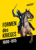 Bayerisches Armeemuseum Ingolstadt / Reiß / Schönauer |  Formen des Krieges | Buch |  Sack Fachmedien