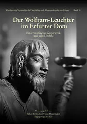 Bornschein / Heinemeyer / Stürzebecher |  Der Wolfram-Leuchter im Erfurter Dom | Buch |  Sack Fachmedien