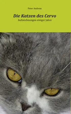 Andreas |  Die Katzen des Cervo | Buch |  Sack Fachmedien