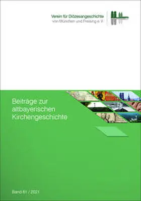Bischof |  Beiträge zur altbayerischen Kirchengeschichte, Band 61 (2021) | Buch |  Sack Fachmedien