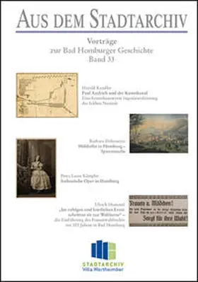 Kandler / Dölemeyer / Kämpfer |  Aus dem Stadtarchiv. Vorträge zur Bad Homburger Geschichte, Band 33 | Buch |  Sack Fachmedien